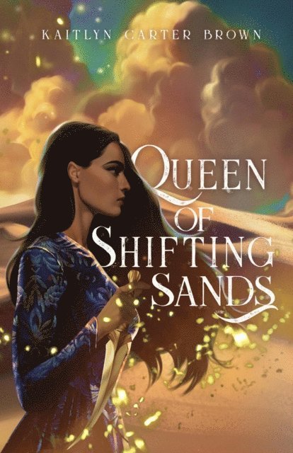Kaitlyn Carter Brown - Queen of Shifting Sands, E-bok