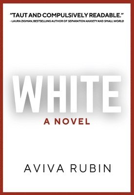 Aviva Rubin - White, Häftad