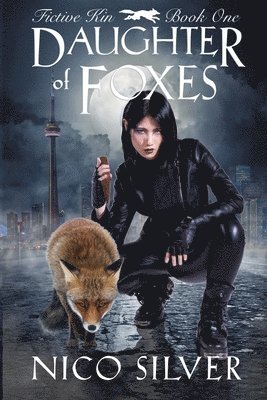 Nico Silver - Daughter of Foxes, Häftad