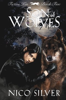 Nico Silver - Son of Wolves, Häftad