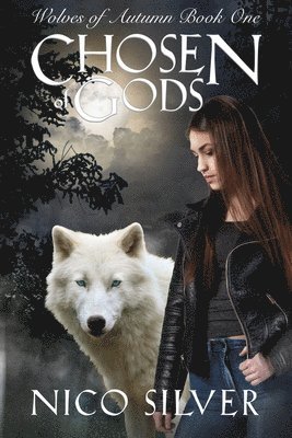 Nico Silver - Chosen of Gods, Häftad
