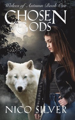 Nico Silver - Chosen of Gods, Inbunden