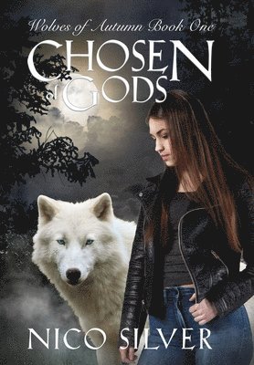 Nico Silver - Chosen of Gods, Inbunden