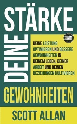 Scott Allan - Stärke deine Gewohnheiten, Häftad
