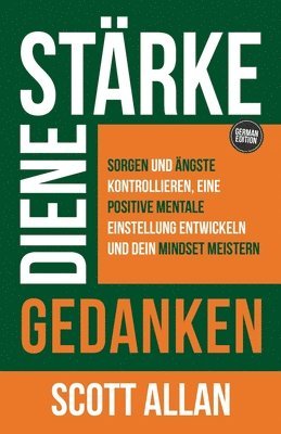 Scott Allan - Stärke deine Gedanken, Häftad