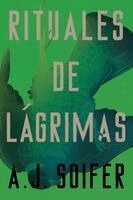 Alejandro Soifer - Rituales de lágrimas, Häftad
