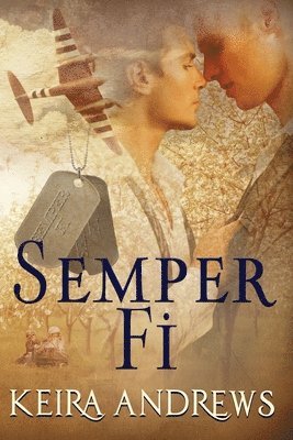 Keira Andrews - Semper Fi, Häftad