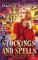 Nancy Warren - Stockings and Spells, Inbunden