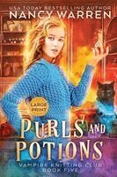 Nancy Warren - Purls and Potions, Häftad