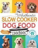 Samantha Reed - Authentic Slow Cooker Dog Food Cookbook, Häftad