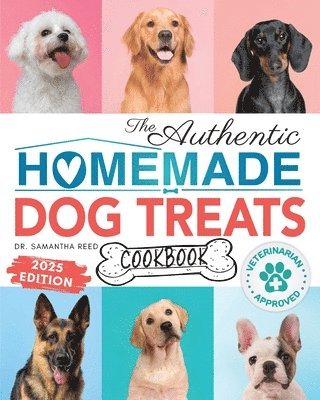 Samantha Reed - Authentic Homemade Dog Treats Cookbook, Häftad