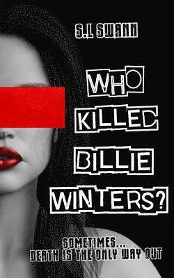 S L Swann - Who Killed Billie Winters?, Häftad