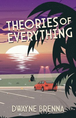 Dwayne Brenna - Theories of Everything, Häftad