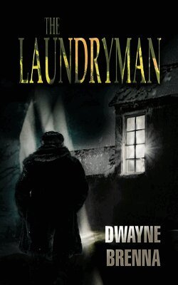 Dwayne Brenna - Laundryman, Häftad