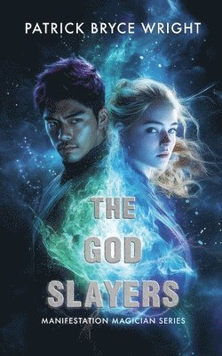 Patrick Bryce Wright - God Slayers, Häftad