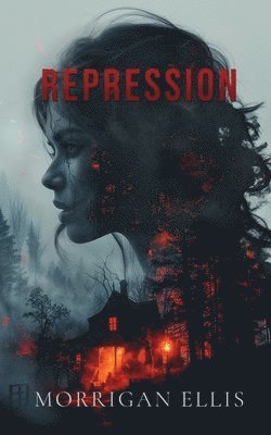 Morrigan Ellis - Repression, Häftad