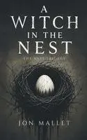 Jon Mallet - Witch In The Nest, Häftad. Tillgänglighet: Lägg i varukorg