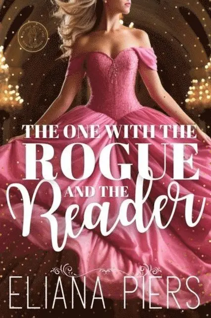 Eliana Piers - One With the Rogue and the Reader, E-bok. Tillgänglighet: Lägg i varukorg