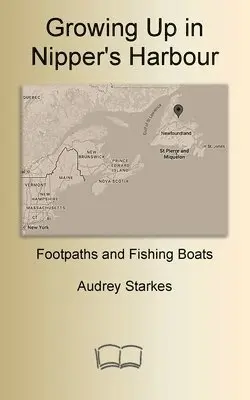 Audrey Starkes - Growing Up in Nipper's Harbour, Häftad. Tillgänglighet: Lägg i varukorg