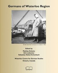 Germans of Waterloo Region, Ontario, Canada