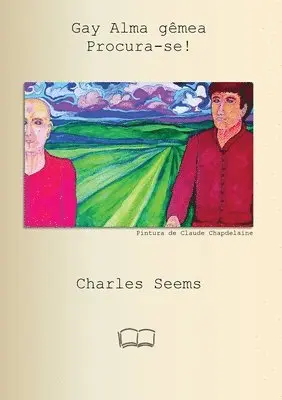 Charles Seems - Gay Alma gêmea Procura-se!, Häftad. Tillgänglighet: Lägg i varukorg