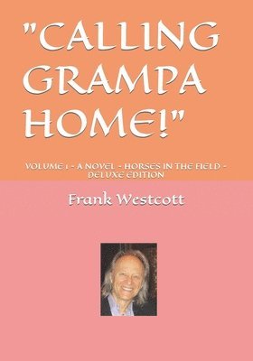 Frank Westcott - Calling Grampa Home, Häftad