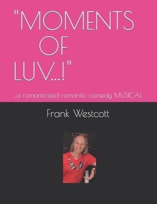 Frank Westcott - "Moments of Luv...!", Häftad