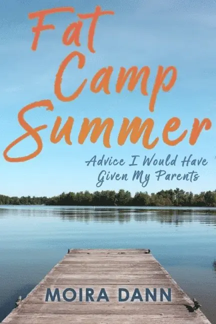 Moira Dann - Fat Camp Summer, Häftad. Tillgänglighet: Lägg i varukorg