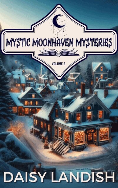 Daisy Landish - Mystic Moonhaven Mysteries, E-bok