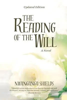 Nwanganga Shields - Reading Of The Will, Häftad. Tillgänglighet: Lägg i varukorg