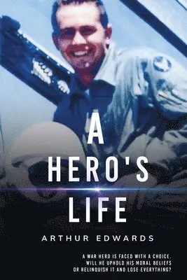 Arthur a Edwards - Hero's Life, Häftad. Tillgänglighet: Lägg i varukorg