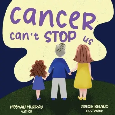 Meghan Murray - Cancer Can't Stop Us, Häftad. Tillgänglighet: Lägg i varukorg