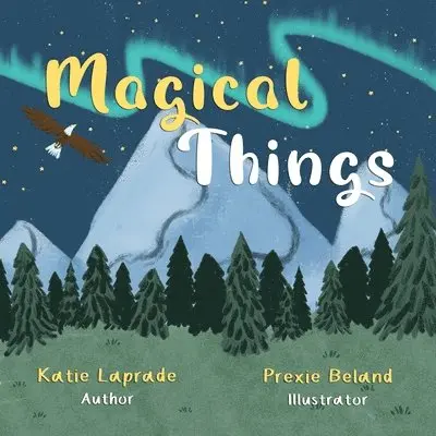 Katie Laprade - Magical Things, Häftad. Tillgänglighet: Lägg i varukorg