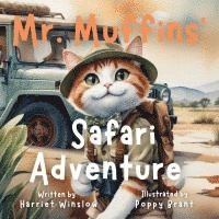 Harriet Winslow - Mr. Muffins' Safari Adventure, Häftad