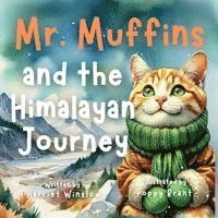 Harriet Winslow - Mr. Muffins and the Himalayan Journey, Häftad