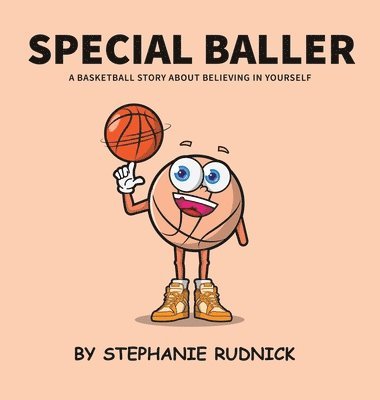 Stephanie Rudnick - Special Baller, Inbunden