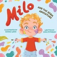 Shea Peterson - Milo and the Germ Adventure, Häftad
