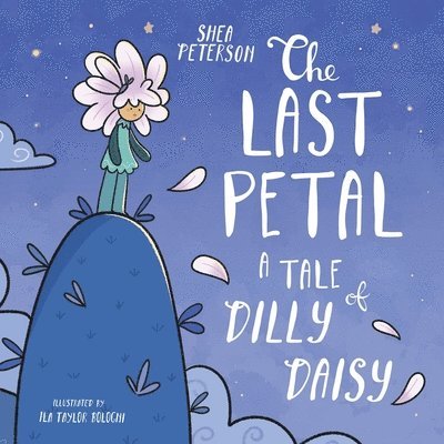 Shea Peterson - Last Petal, Häftad