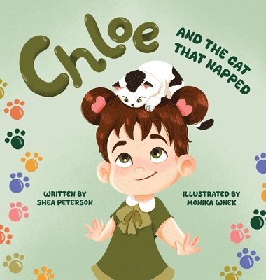 Shea Peterson - Chloe and the Cat That Napped, Inbunden