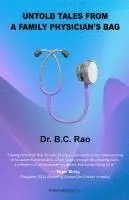 B C Rao - Untold Tales from a Family Physician's Bag, Häftad. Tillgänglighet: Lägg i varukorg