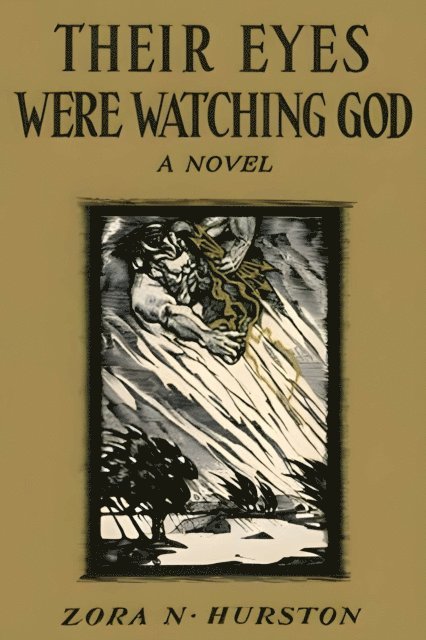 Zora Neale Hurston - Their Eyes Were Watching God, E-bok