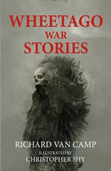 Wheetago War Stories