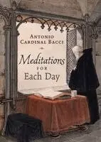 Antonio Cardinal Bacci - Meditations For Each Day (compact edition), Häftad. Tillgänglighet: Lägg i varukorg