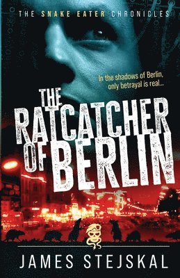 James Stejskal - Ratcatcher of Berlin, Häftad. Tillgänglighet: Lägg i varukorg