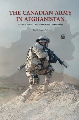 Sean M Maloney - Canadian Army in Afghanistan, Inbunden