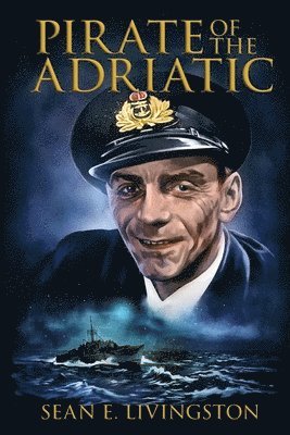 Sean E Livingston - Pirate of the Adriatic, Häftad