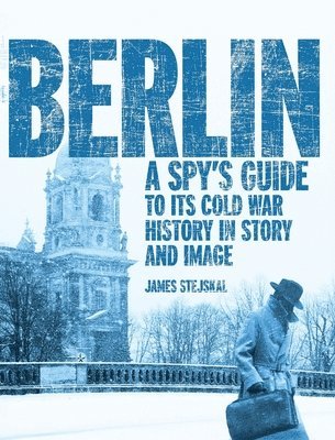 James Stejskal - Berlin, Inbunden. Tillgänglighet: Lägg i varukorg
