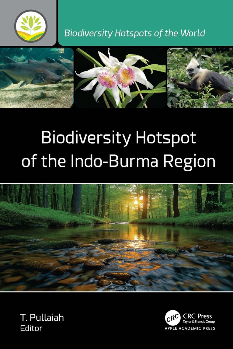 T. Pullaiah - Biodiversity Hotspot of the Indo-Burma Region, Inbunden