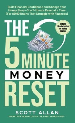 Scott Allan - 5-Minute Money Reset, Inbunden