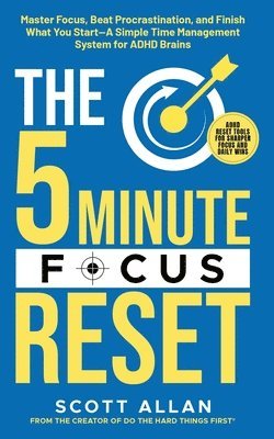 Scott Allan - 5-Minute Focus Reset (for ADHD Brains), Häftad